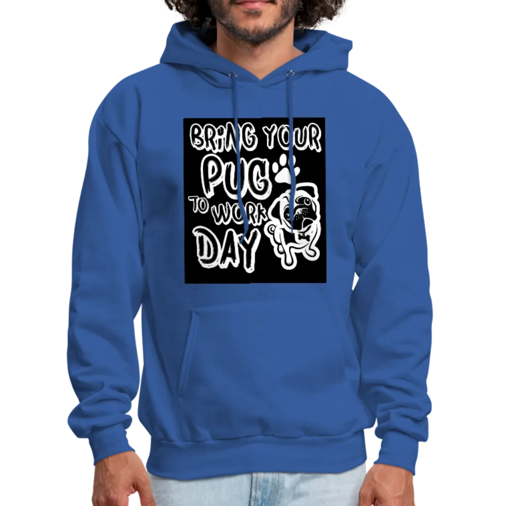 Bring Your Pug To Work Day Men's Hoodie