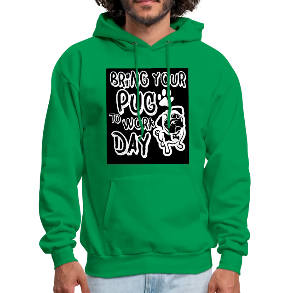 Bring Your Pug To Work Day Men's Hoodie