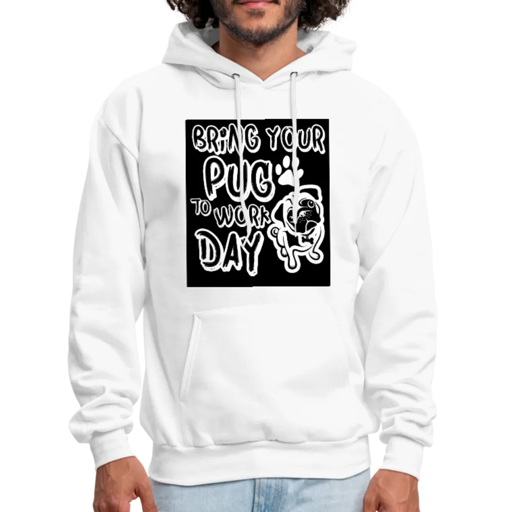 Bring Your Pug To Work Day Men's Hoodie