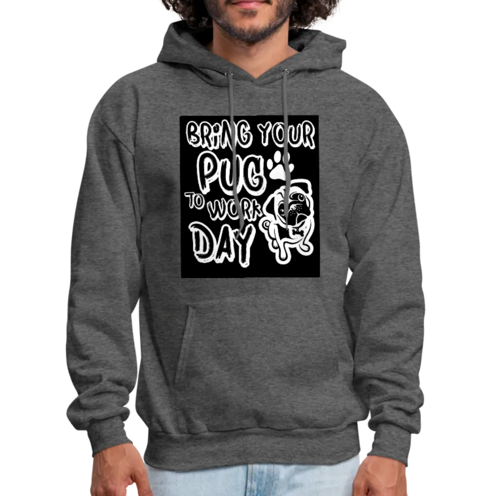 Bring Your Pug To Work Day Men's Hoodie