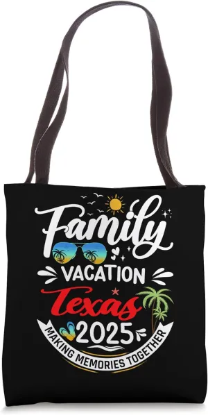 Family Vacation Texas 2025 Matching Vacation 2025 Tote Bag